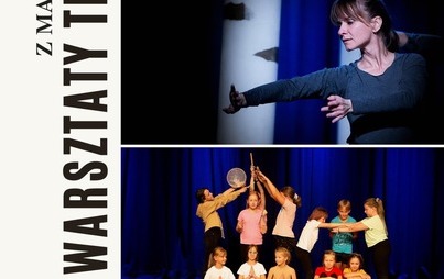 Zdjęcie do Warsztaty teatralne