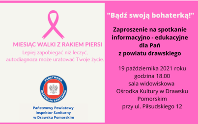 Zdjęcie do "Bądź swoją bohaterką!"- zaproszenie na spotkanie  informacyjno - edukacyjne  dla Pań  z powiatu drawskiego 