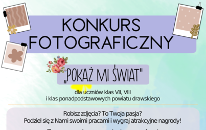Zdjęcie do Konkurs Fotograficzny "Pokaż mi świat" 