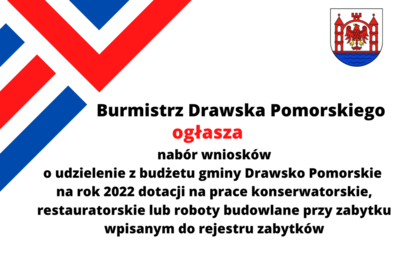 Zdjęcie do Burmistrz Drawska Pomorskiego  ogłasza nab&oacute;r wniosk&oacute;w.