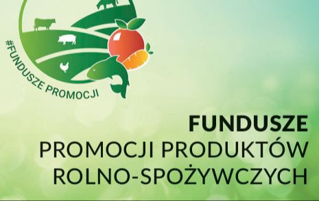 Zdjęcie do KOWR informuje Fundusze Promocji Produkt&oacute;w Rolno &ndash; Spożywczych