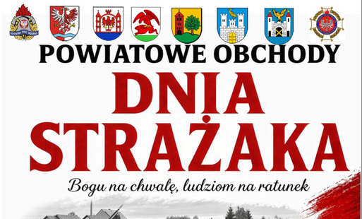 Zdjęcie do Powiatowe Obchody Dnia Strażaka 2026!
