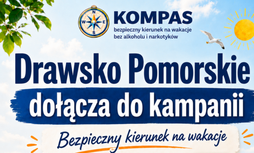 Zdjęcie do Bezpieczne wakacje zaczynają się od rozmowy. Nasz samorząd dołącza do kampanii KOMPAS - bezpieczny kierunek na wakacje.