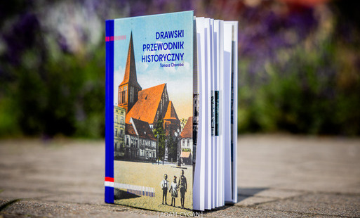 Zdjęcie do Nowa publikacja autorstwa Tomasza Choroby pt. "Drawski Przewodnik Historyczny"