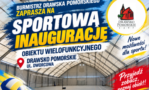 Zdjęcie do Sportowa inauguracja nowego obiektu wielofunkcyjnego w Drawsku Pomorskim